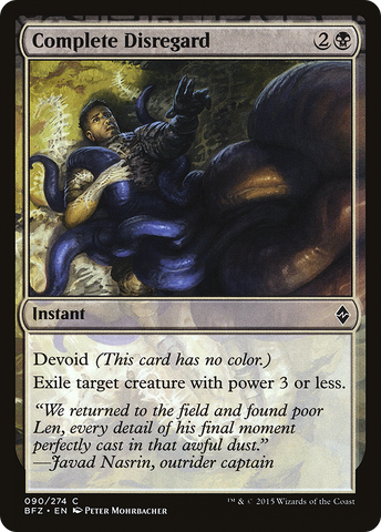 {C} Complete Disregard [Battle for Zendikar][BFZ 090]