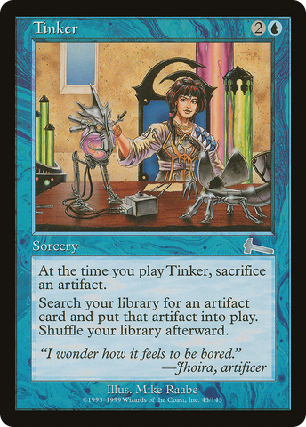 {C} Tinker [Urza's Legacy][ULG 045]