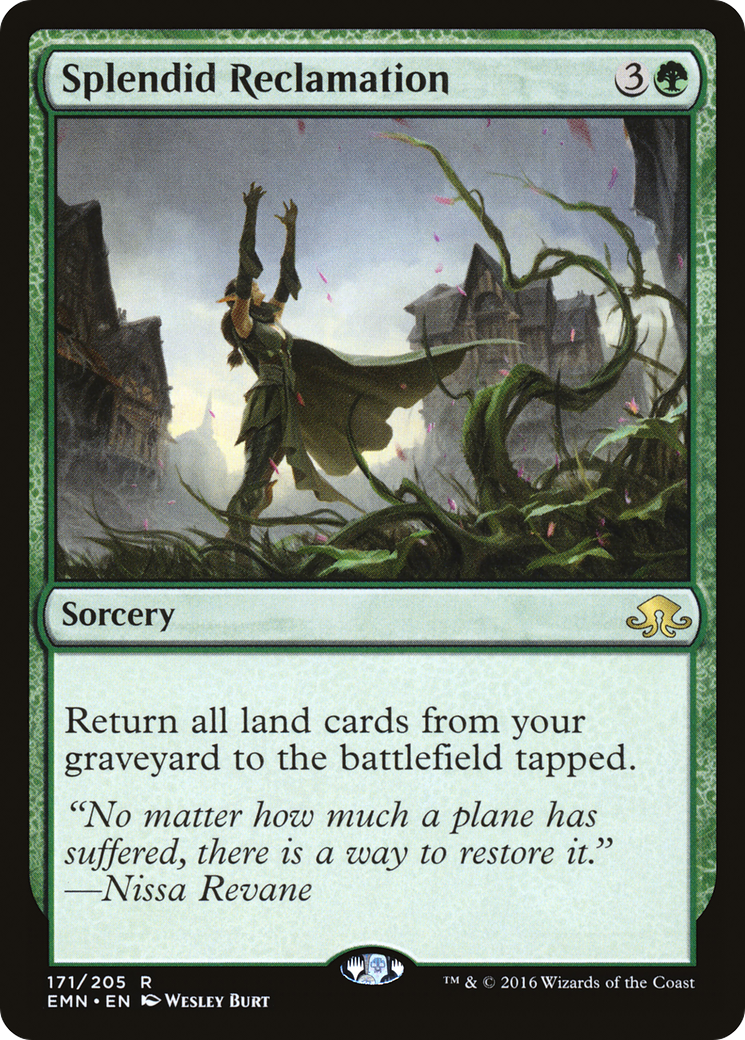 {R} Splendid Reclamation [Eldritch Moon][EMN 171] - Misty Mountain Games