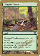 {C} Tranquil Thicket (Julien Nuijten) [World Championship Decks 2004][GB WC04 JN326]