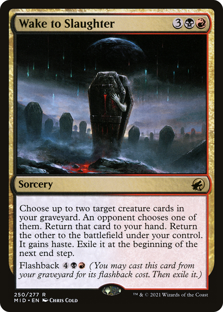 {R} Wake to Slaughter [Innistrad: Midnight Hunt][MID 250]