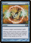 {C} Negate [Magic 2012][M12 069]