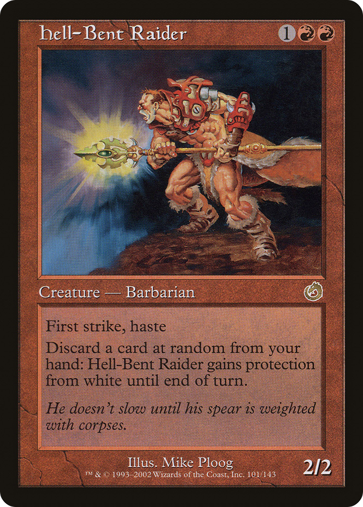 {R} Hell-Bent Raider [Torment][TOR 101]