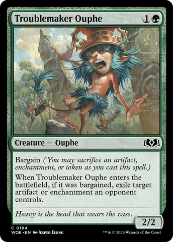 {@C} Troublemaker Ouphe [Wilds of Eldraine][WOE 194]