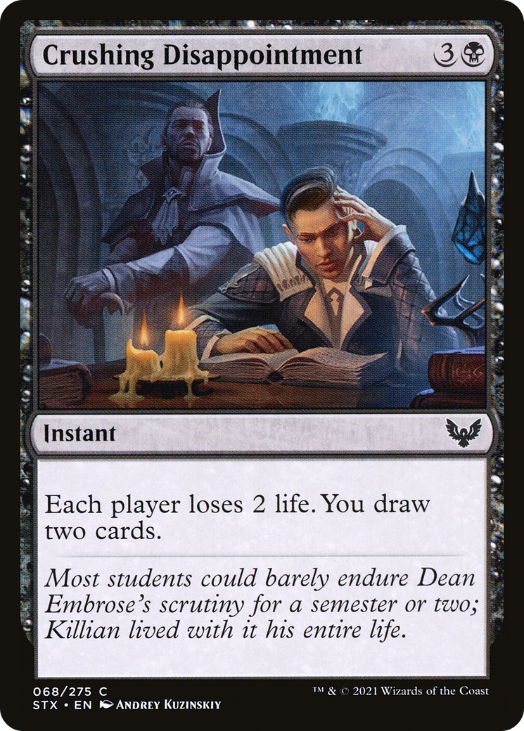 {C} Crushing Disappointment [Strixhaven: School of Mages][STX 068]