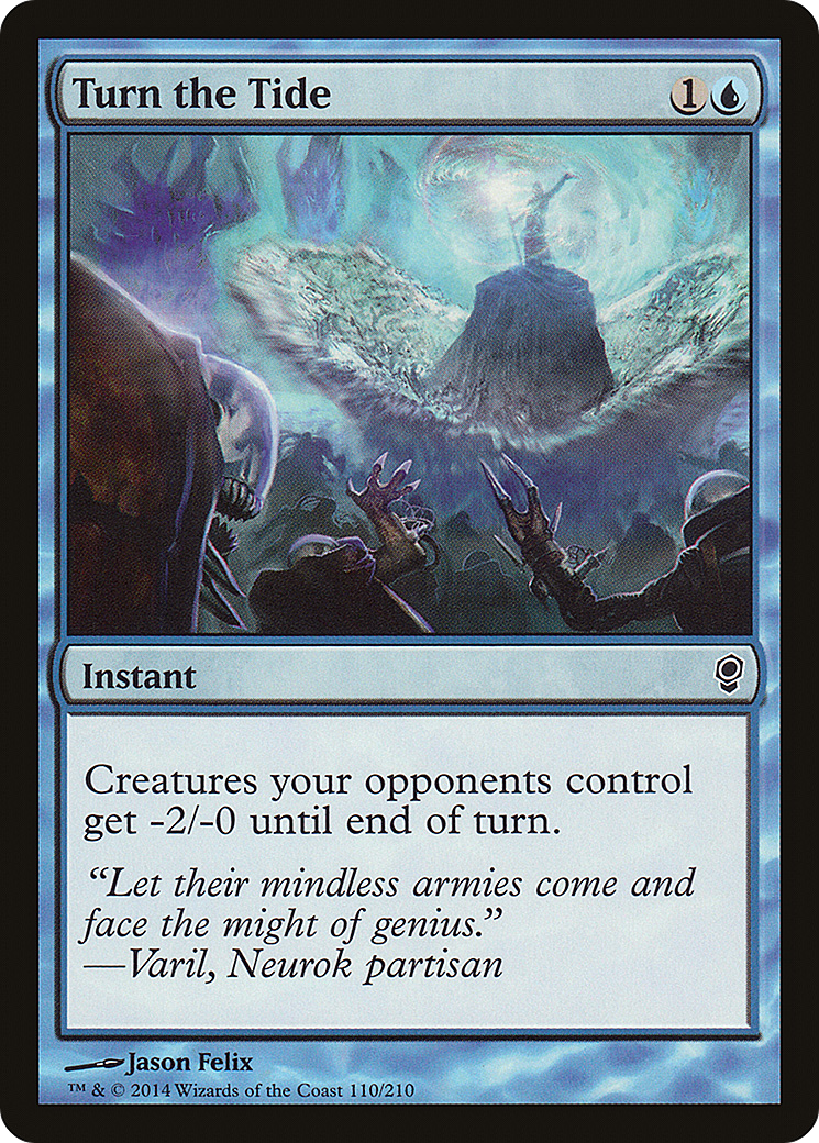 {C} Turn the Tide [Conspiracy][CNS 110]