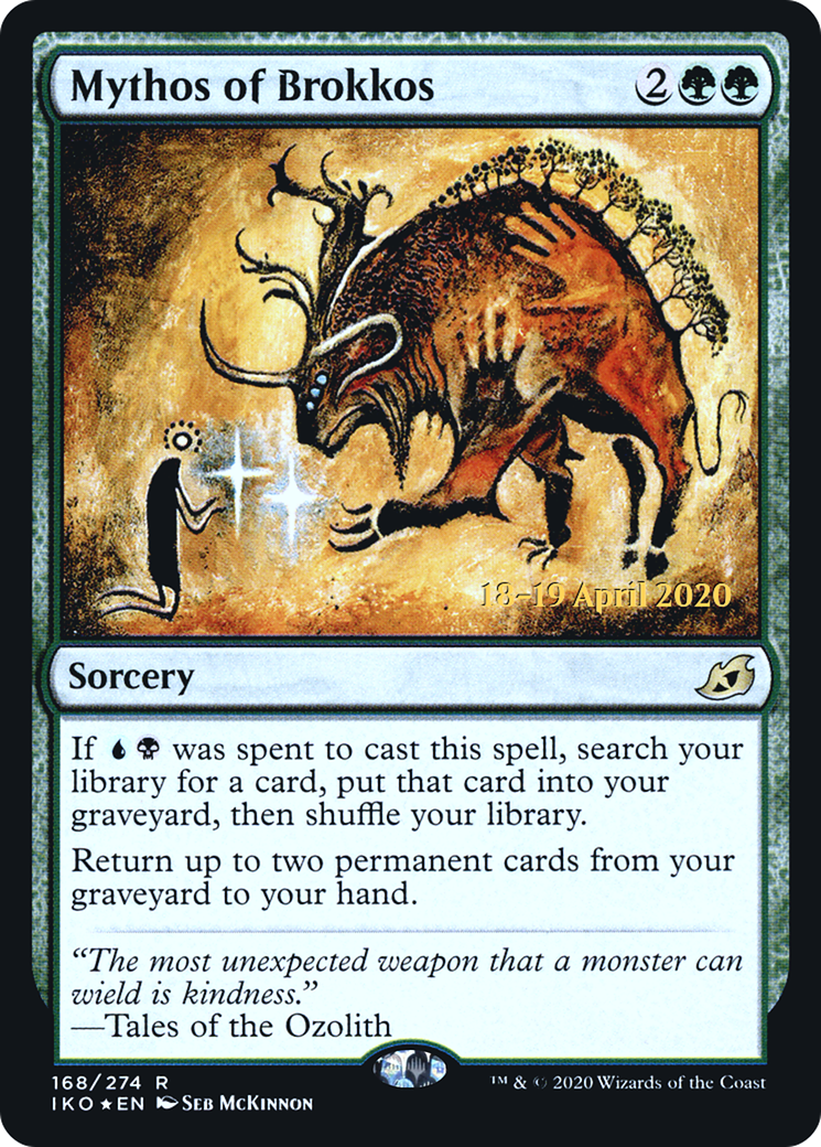 {R} Mythos of Brokkos [Ikoria: Lair of Behemoths Prerelease Promos][PR IKO 168]
