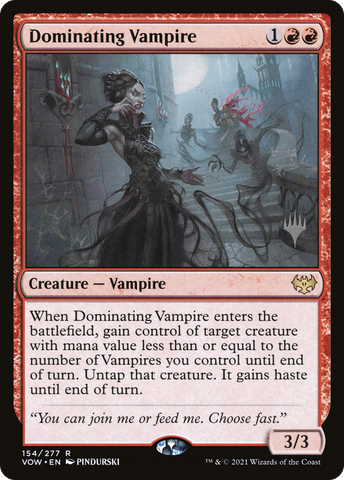 {R} Dominating Vampire (Promo Pack) [Innistrad: Crimson Vow Promo Pack][PP VOW 154]