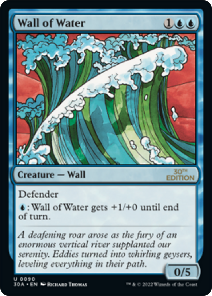 {C} Wall of Water [30th Anniversary Edition][30A 090]