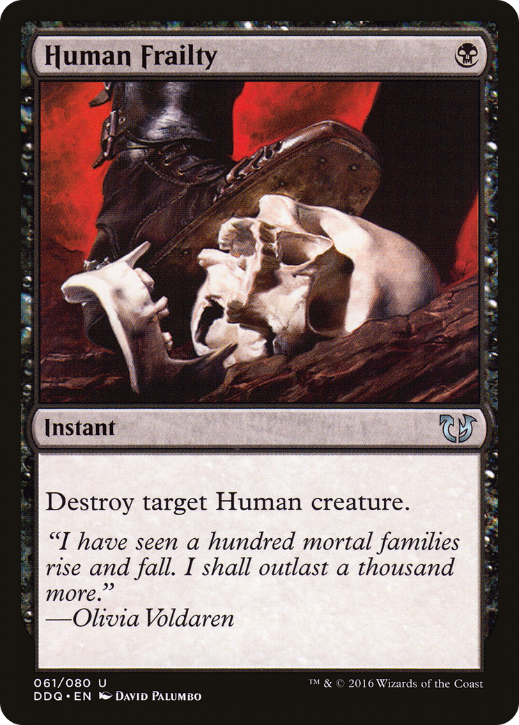 {C} Human Frailty [Duel Decks: Blessed vs. Cursed][DDQ 061]