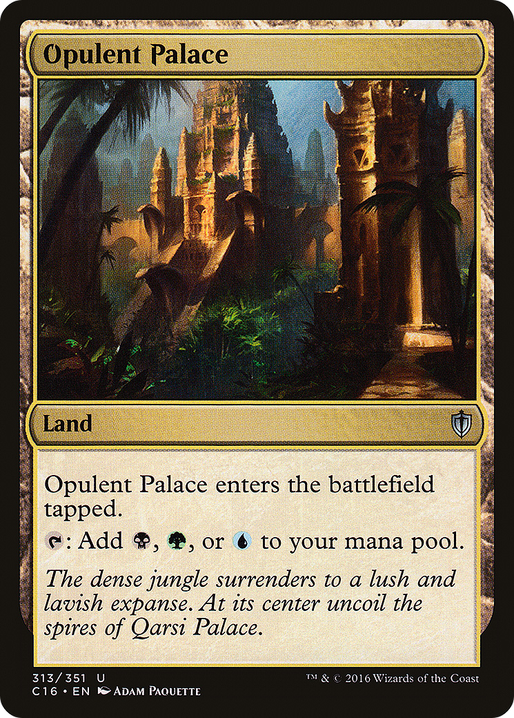 {C} Opulent Palace [Commander 2016][C16 313]