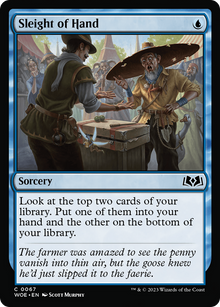 {@C} Sleight of Hand [Wilds of Eldraine][WOE 067]