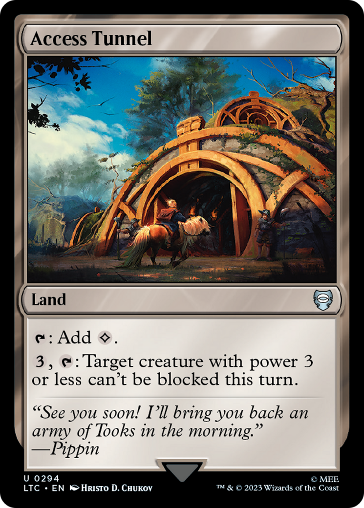 {C} Access Tunnel [The Lord of the Rings: Tales of Middle-Earth Commander][LTC 294]
