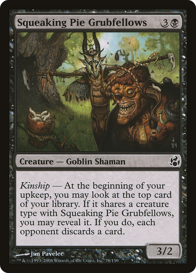 {C} Squeaking Pie Grubfellows [Morningtide][MOR 078]