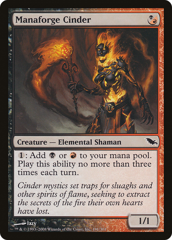 {C} Manaforge Cinder [Shadowmoor][SHM 191]