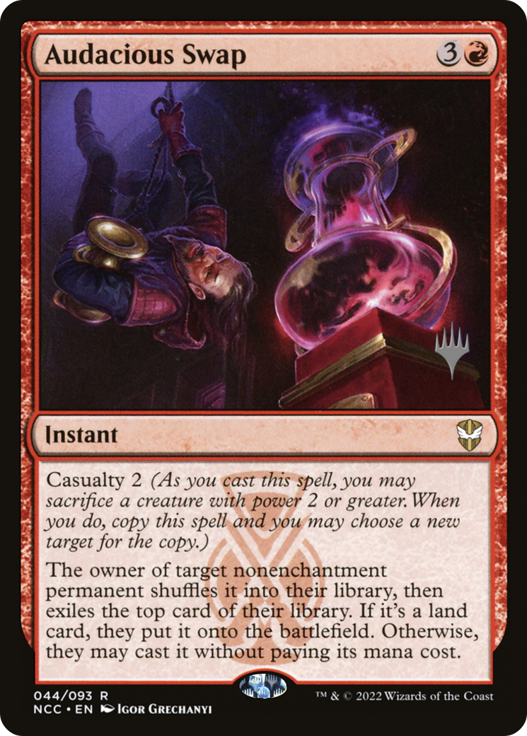 {R} Audacious Swap (Promo Pack) [Streets of New Capenna Commander Promos][PP NCC 044]