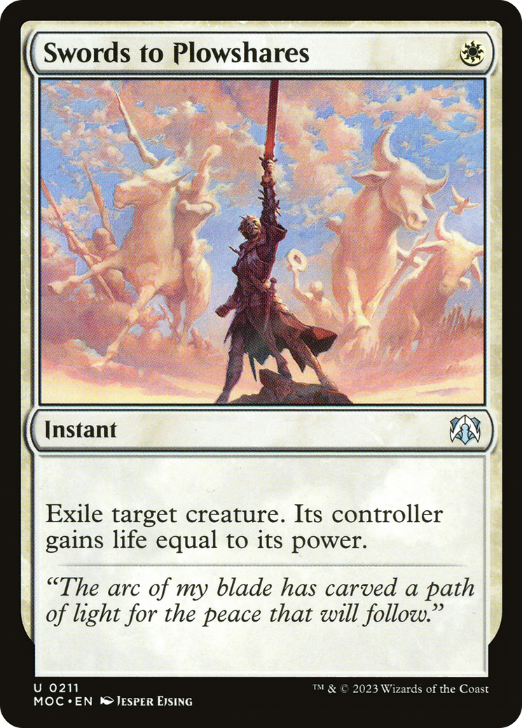 {C} Swords to Plowshares [March of the Machine Commander][MOC 211]