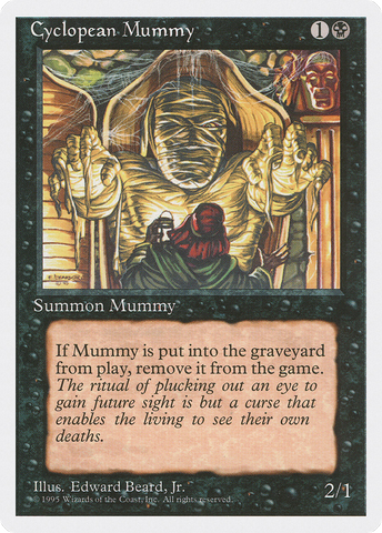 {C} Cyclopean Mummy [Fourth Edition][4ED 128]
