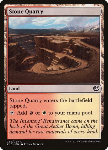 {C} Stone Quarry [Kaladesh][KLD 269]