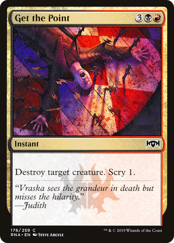 {C} Get the Point [Ravnica Allegiance][RNA 176]
