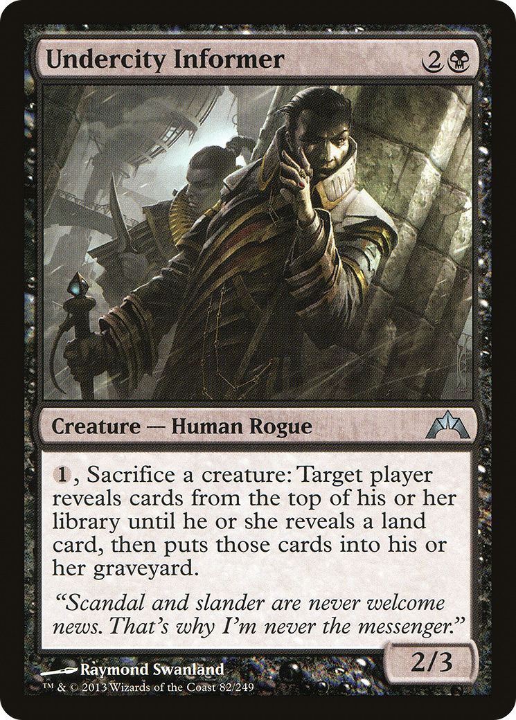 {C} Undercity Informer [Gatecrash][GTC 082]