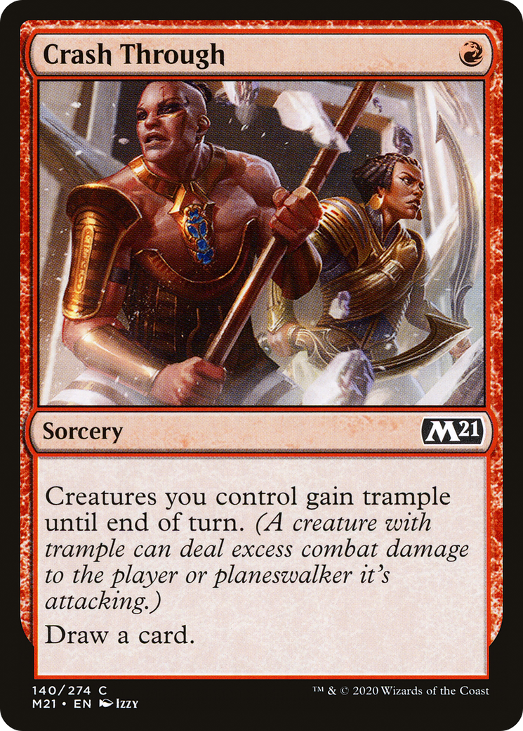 {C} Crash Through [Core Set 2021][M21 140]
