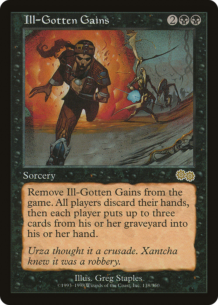 {R} Ill-Gotten Gains [Urza's Saga][USG 138]
