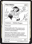 {C} Plain Walker [Mystery Booster 2 Playtest Cards][MB2 PLAYTEST]