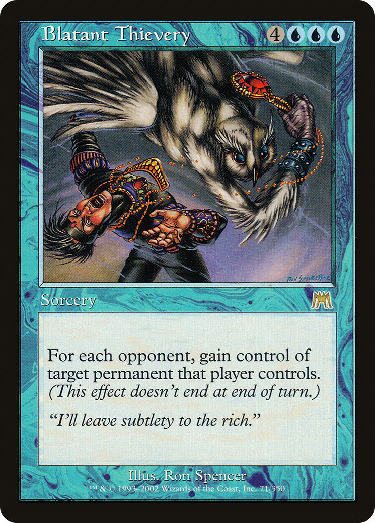 {R} Blatant Thievery [Onslaught][ONS 071]