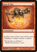 {C} Seal of Fire [Dissension][DIS 071]