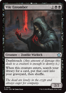 {@C} Vile Entomber [Foundations][FDN 616]