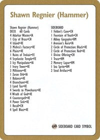 {R} 1996 Shawn "Hammer" Regnier Decklist Card [World Championship Decks][GB PTC NULL]
