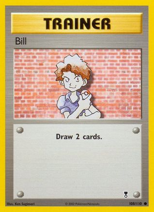 [PKM] Bill (108/110) [Legendary Collection]