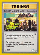 [TR] Broken Ground Gym (92/105) [Neo Destiny Unlimited]