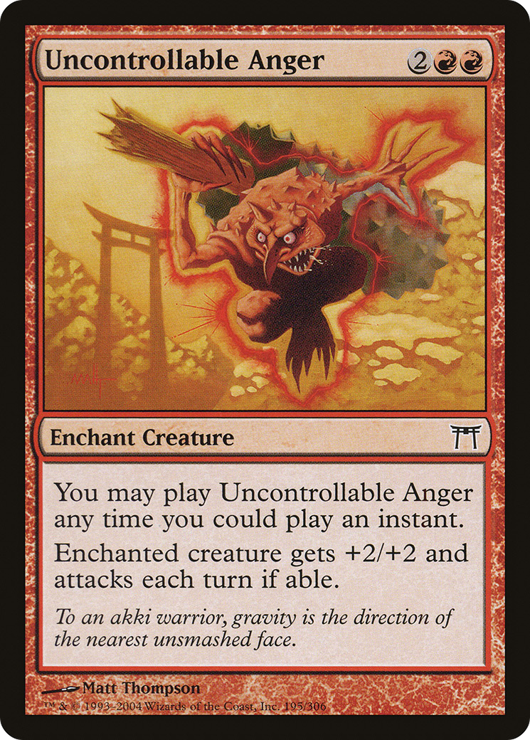 {C} Uncontrollable Anger [Champions of Kamigawa][CHK 195]