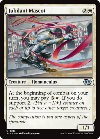 {C} Jubilant Mascot [Foundations Jumpstart][J25 213]