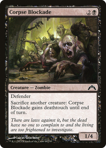 {C} Corpse Blockade [Gatecrash][GTC 060]