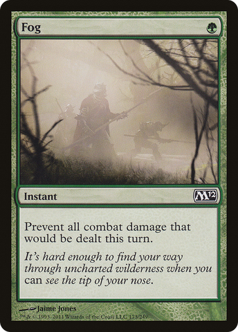 {C} Fog [Magic 2012][M12 173]