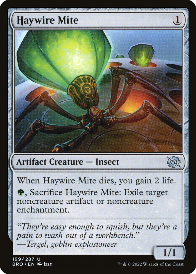 {C} Haywire Mite [The Brothers' War][BRO 199]