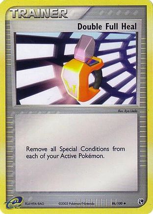 [PKM] Double Full Heal (86/100) [EX: Sandstorm]