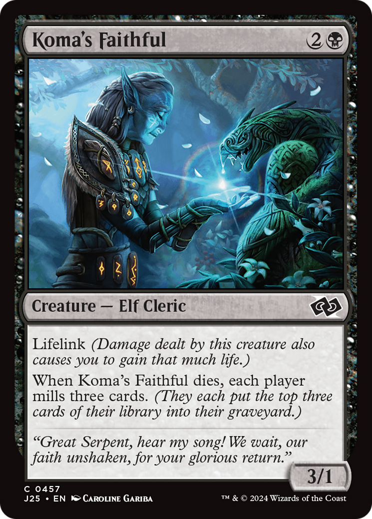 {C} Koma's Faithful [Foundations Jumpstart][J25 457]