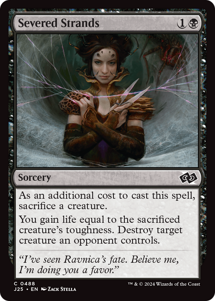 {C} Severed Strands [Foundations Jumpstart][J25 488]