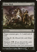 {C} Ichor Slick [Duel Decks: Garruk vs. Liliana][DDD 051]