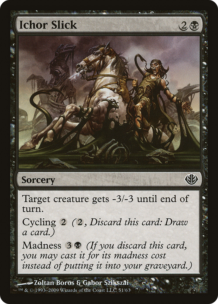 {C} Ichor Slick [Duel Decks: Garruk vs. Liliana][DDD 051]
