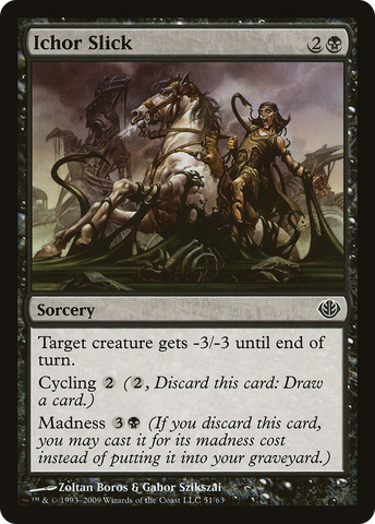 {C} Ichor Slick [Duel Decks: Garruk vs. Liliana][DDD 051]