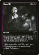 {C} Bleed Dry [Innistrad: Double Feature][DBL 361]