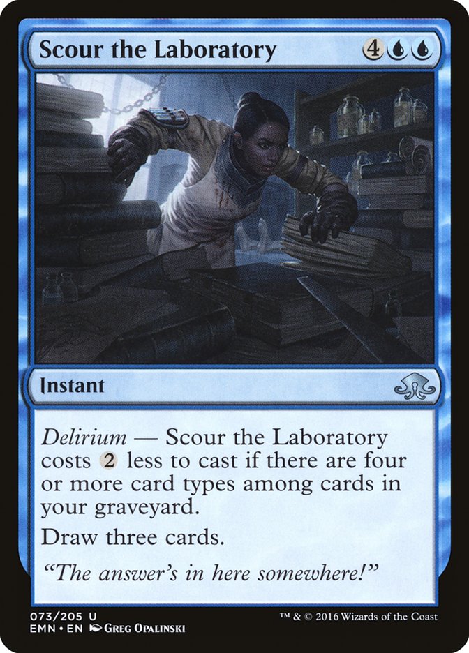 {C} Scour the Laboratory [Eldritch Moon][EMN 073]