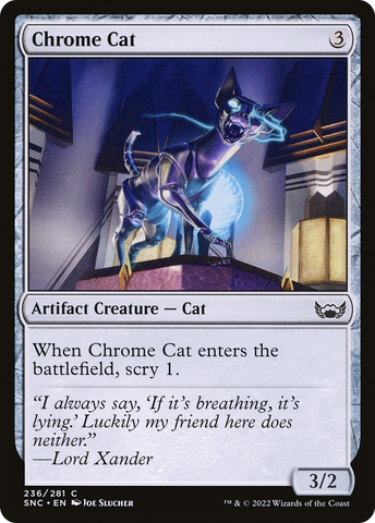 {C} Chrome Cat [Streets of New Capenna][SNC 236]