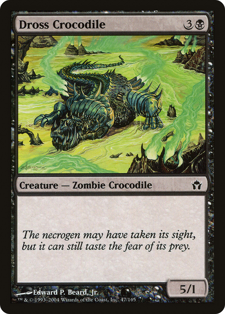 {C} Dross Crocodile [Fifth Dawn][5DN 047]