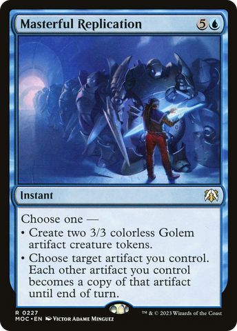 {R} Masterful Replication [March of the Machine Commander][MOC 227]